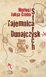 Okładka książki Tajemnica Starych Dunajczysk