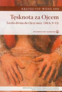 Okładka książki Tęsknota za Ojcem. Lecto divina