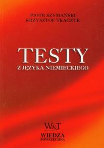 Okładka książki Testy z języka niemieckiego dla początkujących i średnio zaawansowanych