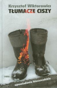 Okładka książki Tłumacze ciszy. Opowiadania bieszczadzkie
