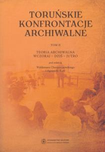 Opakowanie Toruńskie konfrontacje archiwalne t.2