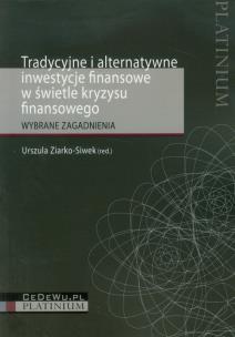 Opakowanie Tradycyjne i alternatywne inwestycje finansowe w świetle kryzysu finansowego