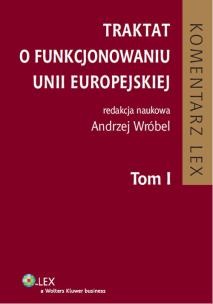 Okładka książki Traktat o funkcjonowaniu Unii Europejskiej t.1