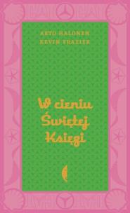 Okładka książki W cieniu świętej księgi