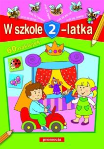 Okładka książki W szkole 2-latka  wyd. 2012 SIEDMIORÓG