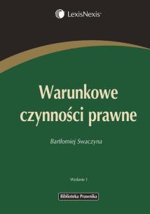 Okładka książki Warunkowe czynności prawne