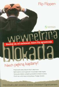 Okładka książki Wewnętrzna blokada. Uwolnij się od zachowań, które Cię ograniczają