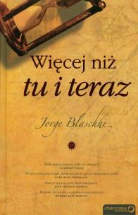 Okładka książki Więcej niż tu i teraz