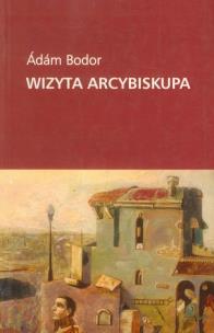 Okładka książki Wizyta arcybiskupa