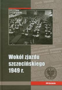 Opakowanie Wokół zjazdu szczecińskiego 1949