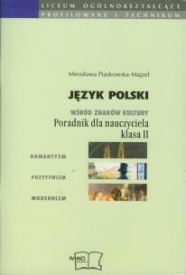 Okładka książki Wśród znaków kultury 2 Język polski Poradnik dla nauczyciela Romantyzm, pozytywizm, modernizm
