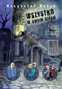 Okładka książki Wszystko w swoim czasie SIEDMIORÓG