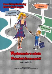 Okładka książki Wychowanie w szkole Wskazówki dla nauczycieli