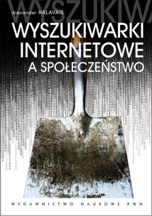 Okładka książki Wyszukiwarki internetowe a społeczeństwo