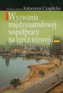Okładka książki Wyzwania międzynarodowej współpracy na rzecz rozwoju