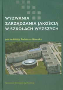 Okładka książki Wyzwania zarządzania jakością w szkołach wyższych