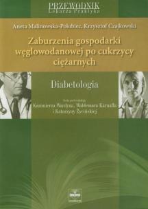 Okładka książki Zaburzenia gospodarki węglowodanowej po cukrzycy ciężarnych