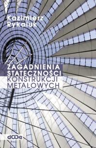 Okładka książki Zagadnienia stateczności konstrukcji metalowych