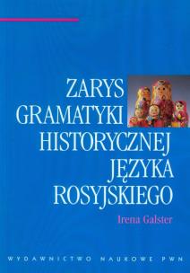 Okładka książki Zarys gramatyki historycznej języka rosyjskiego