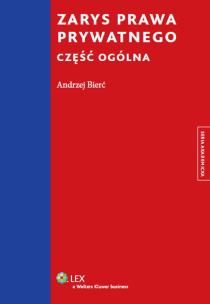 Okładka książki Zarys prawa prywatnego Część ogólna