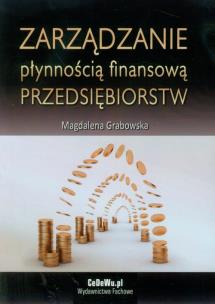 Okładka książki Zarządzanie płynnością finansową przedsiębiorstw