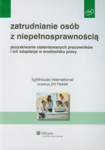 Okładka książki Zatrudnianie osób z niepełnosprawnością