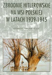 Opakowanie Zbrodnie hitlerowskie na wsi polskiej w latach 1939-1945