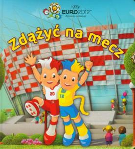 Okładka książki Zdążyć na mecz