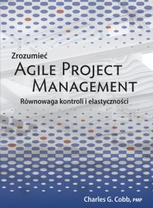 Okładka książki Zrozumieć Agile Project Management
