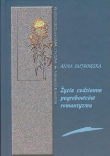 Okładka książki Życie codzienne pogrobowców romantyzmu