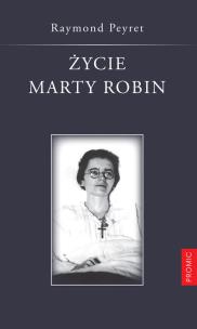 Okładka książki Życie Marty Robin