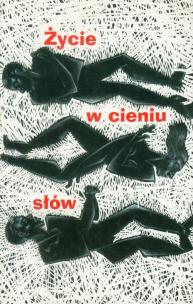 Okładka książki Życie w cieniu słów