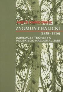 Okładka książki Zygmunt Balicki (1858-1916)