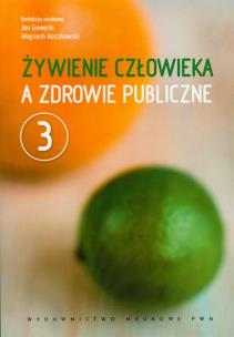 Okładka książki Żywienie człowieka T3 a zdrowie publiczne