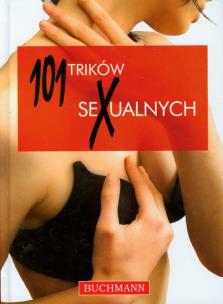 Okładka książki 101 trików sexualnych