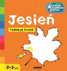 Okładka książki Akademia mądrego dziecka. Jesień