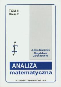 Okładka książki Analiza matematyczna Tom 2 część 2 Miara i całka - teoria ogólna