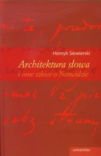 Okładka książki Architektura słowa i inne szkice o Norwidzie