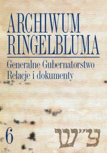 Opakowanie Archiwum Ringelbluma Konspiracyjne Archiwum Getta Warszawy t.6