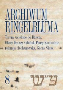 Okładka książki Archiwum Ringelbluma Konspiracyjne Archiwum Getta Warszawy t.8