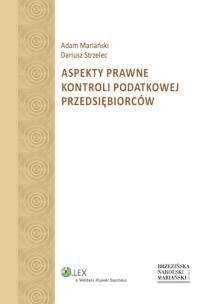 Okładka książki Aspekty prawne kontroli podatkowej przedsiębiorców