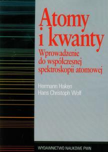 Okładka książki Atomy i kwanty Wprowadzenie do współczesnej spektroskopii atomowej
