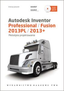Okładka książki Autodesk Inventor Professional / Fusion 2013PL/2013+