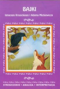 Okładka książki Bajki Ignacego Krasickiego i Adama Mickiewicza