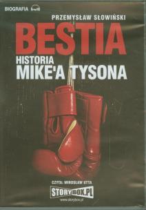 Okładka książki Bestia Historia Mike'a Tysona - Audiobook