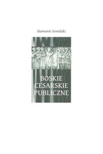 Okładka książki Boskie - Cesarskie - Publiczne