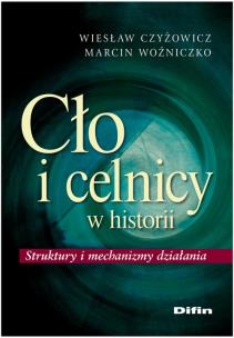 Okładka książki Cło i celnicy w historii