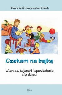 Okładka książki Czekam na bajkę