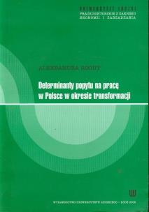 Okładka książki Determinanty popytu na pracę w Polsce w okresie transformacji