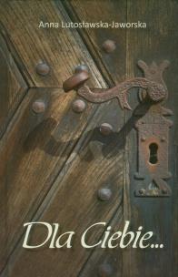 Okładka książki Dla Ciebie...